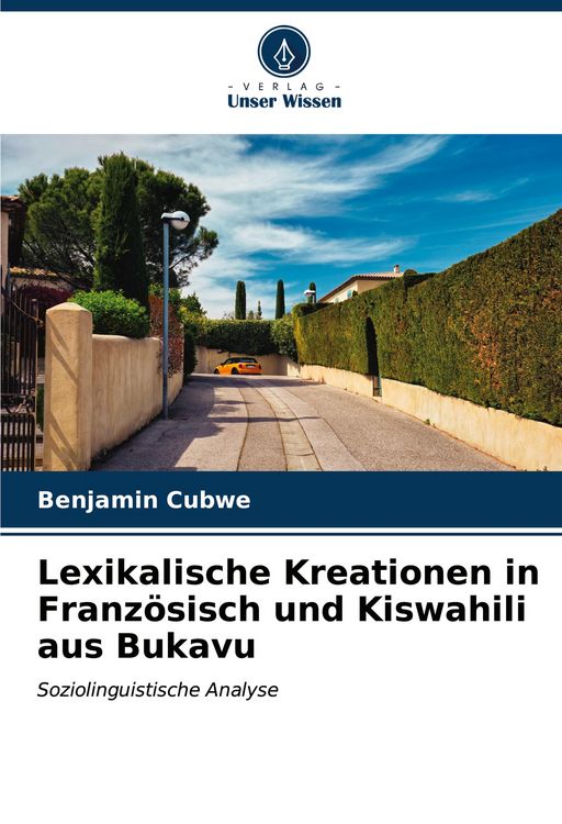 Produktbild: Lexikalische Kreationen in Franz&ouml;sisch und Kiswahili aus Bukavu