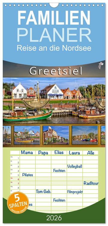 Produktbild: Familienplaner 2026 - Reise an die Nordsee - Greetsiel mit 5 Spalten (Wandkalender, 21 x 45 cm) CALVENDO