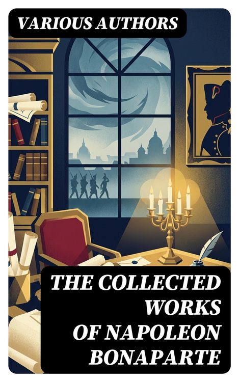 Produktbild: The Collected Works of Napoleon Bonaparte