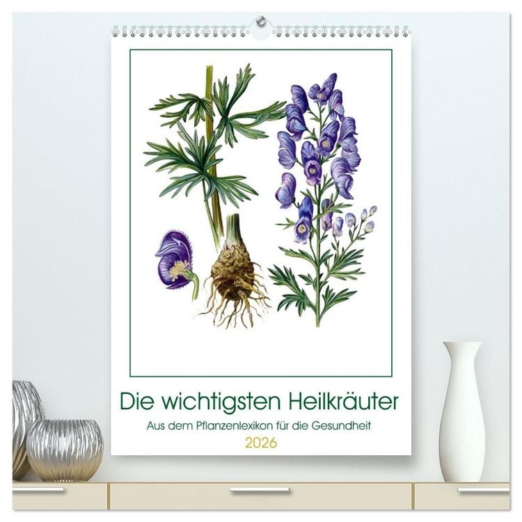 Produktbild: Die wichtigsten Heilkräuter (hochwertiger Premium Wandkalender 2026 DIN A2 hoch), Kunstdruck in Hochglanz