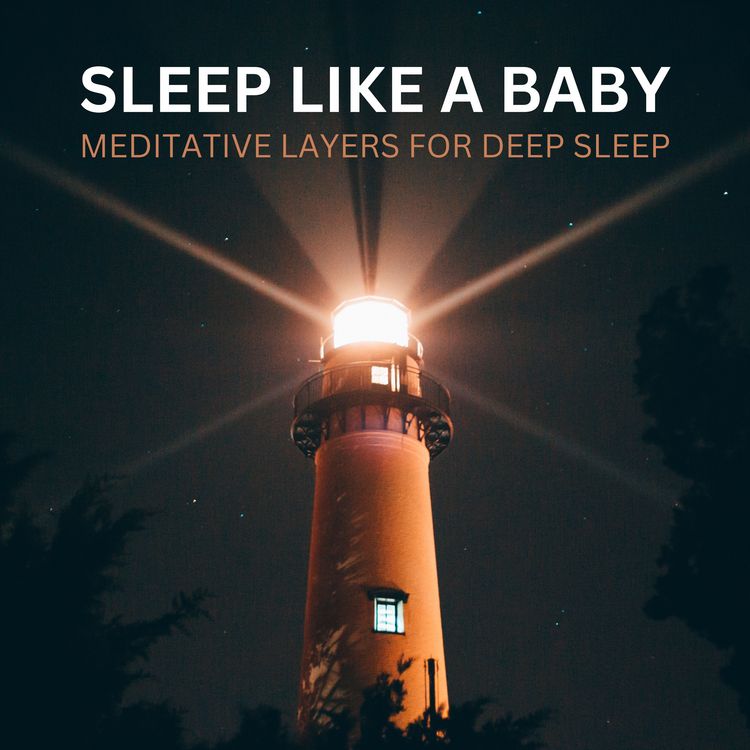 Produktbild: Sleep Like A Baby &ndash; Meditative Layers for Deep Sleep