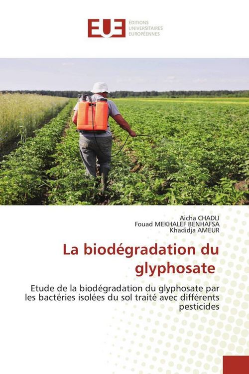 Produktbild: La biod&eacute;gradation du glyphosate