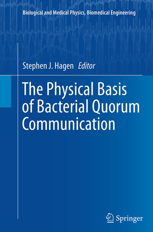 Produktbild: The Physical Basis of Bacterial Quorum Communication