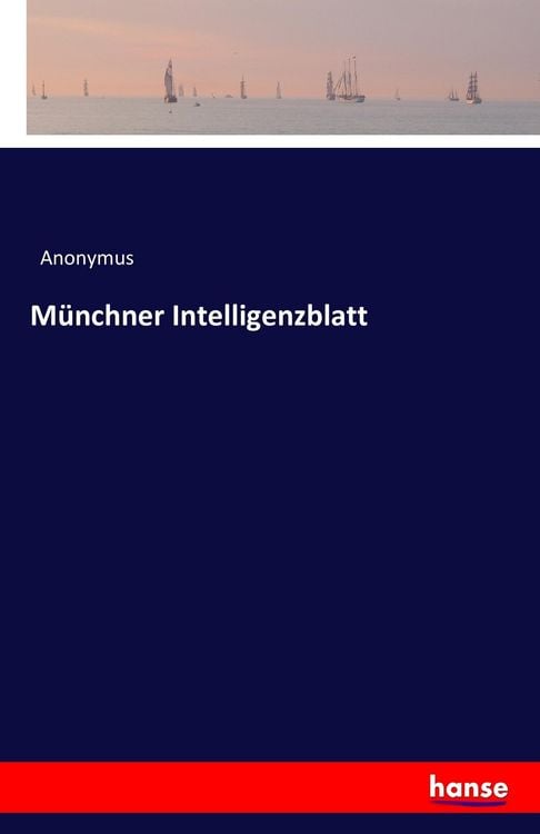 Produktbild: M&uuml;nchner Intelligenzblatt