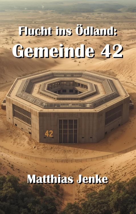 Produktbild: Flucht ins &Ouml;dland: Gemeinde 42