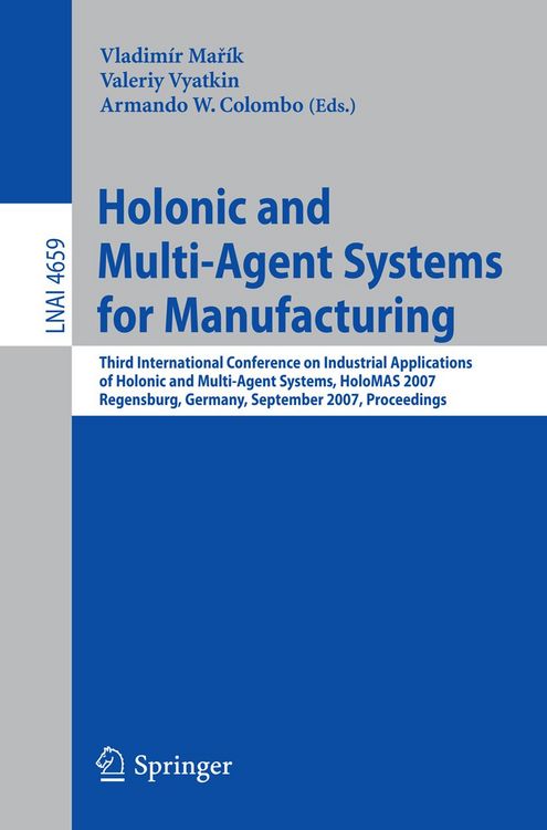 Produktbild: Holonic and Multi-Agent Systems for Manufacturing