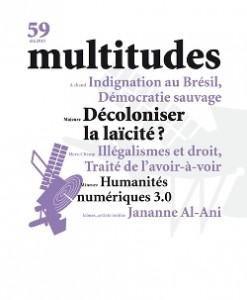 Produktbild: Revue Multitudes ; Decoloniser la Laicite ? Humanites Numeriques 3.0