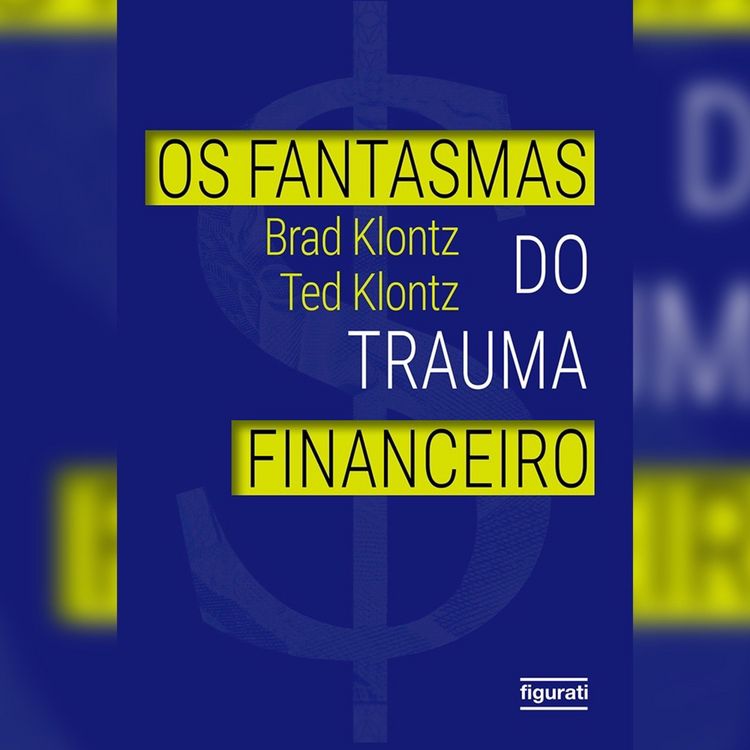 Produktbild: Os fantasmas do trauma financeiro