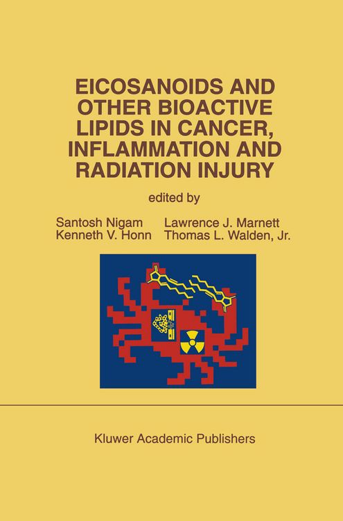 Produktbild: Eicosanoids and Other Bioactive Lipids in Cancer, Inflammation and Radiation Injury
