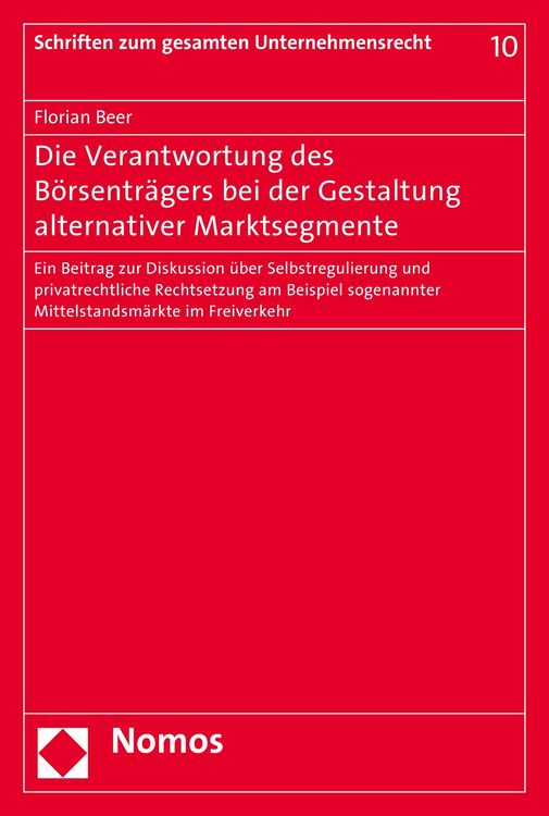 Produktbild: Die Verantwortung des B&ouml;rsentr&auml;gers bei der Gestaltung alternativer Marktsegmente