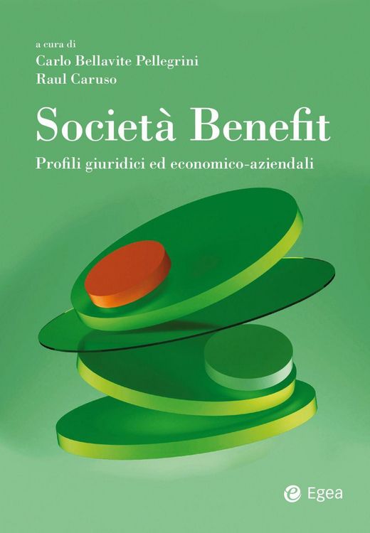 Produktbild: Societ&agrave; Benefit. Profili giuridici ed economico-aziendali