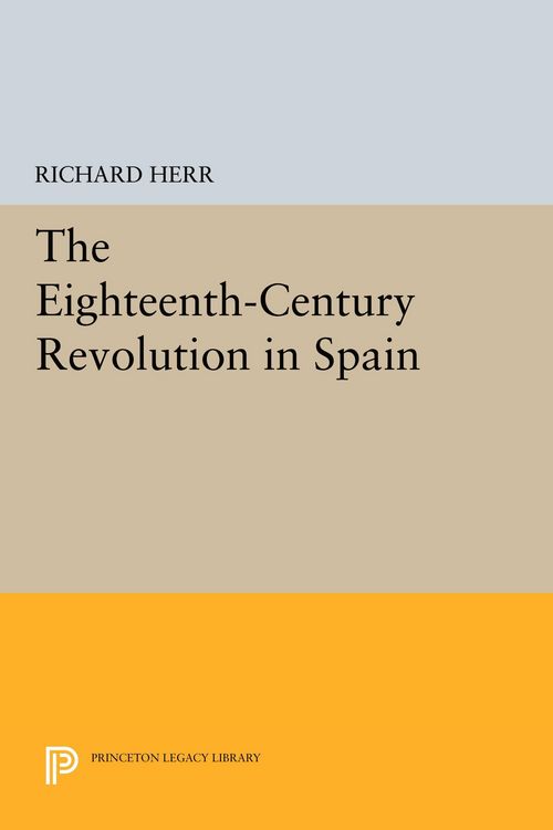 Produktbild: The Eighteenth-Century Revolution in Spain