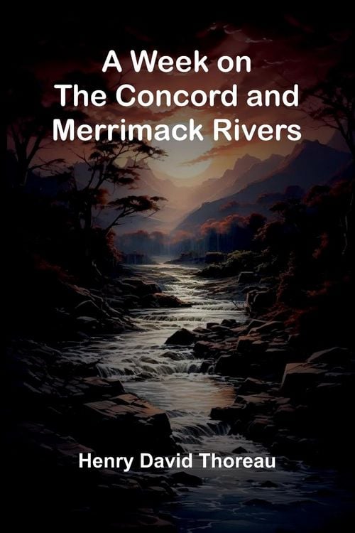 Produktbild: A Week On The Concord And Merrimack Rivers