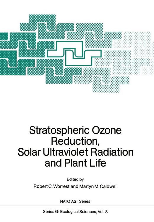 Produktbild: Stratospheric Ozone Reduction, Solar Ultraviolet Radiation and Plant Life