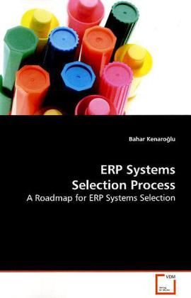 Produktbild: Kenaroglu, B: ERP Systems Selection Process