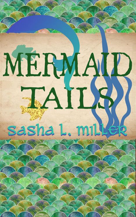 Produktbild: Mermaid Tails (Scales and Wings, #3)