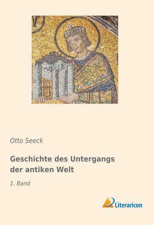Produktbild: Geschichte des Untergangs der antiken Welt