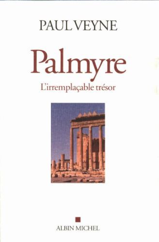 Produktbild: Palmyre : l'irrempla&ccedil;able tr&eacute;sor