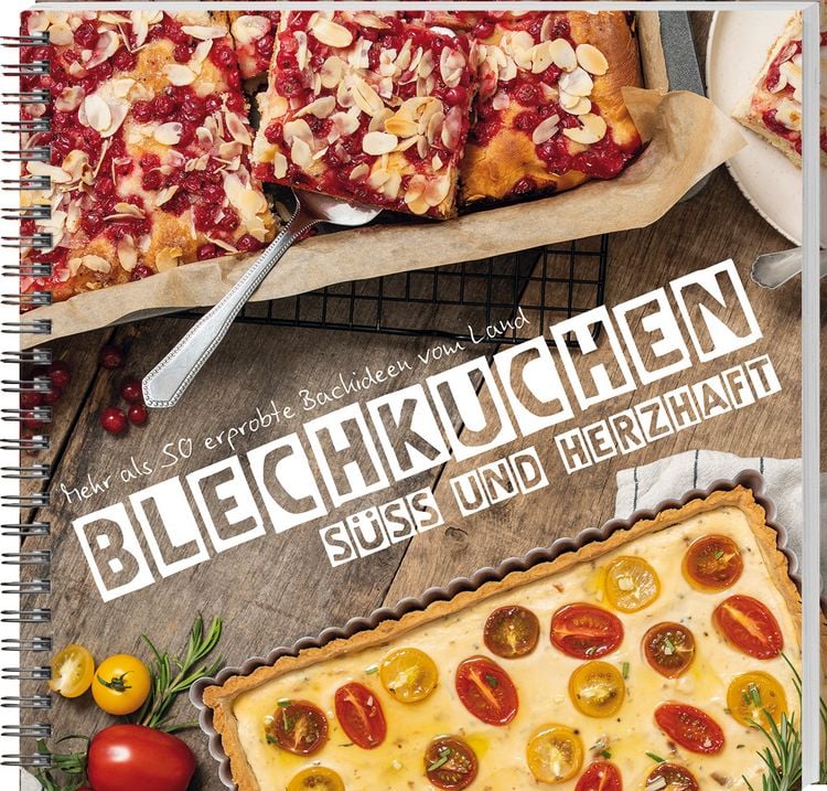 Produktbild: Blechkuchen: s&uuml;&szlig; und herzhaft