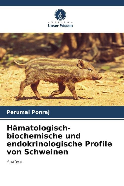 Produktbild: H&auml;matologisch-biochemische und endokrinologische Profile von Schweinen