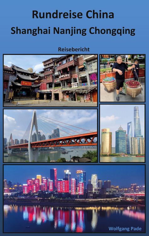 Produktbild: Rundreise China Shanghai Nanjing Chongqing
