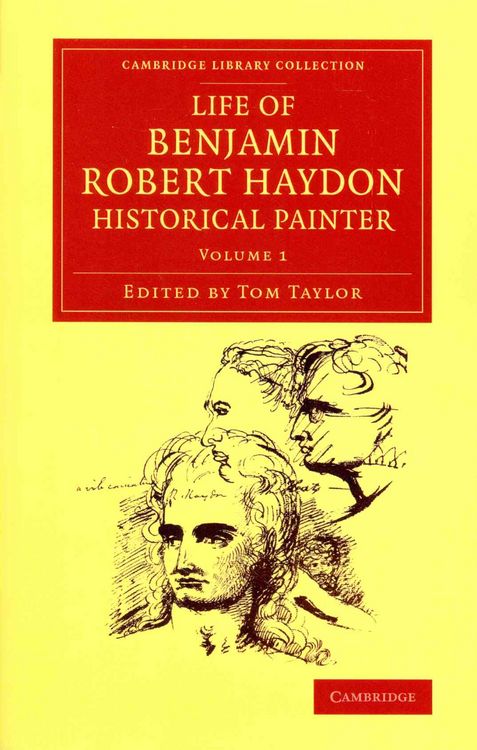 Produktbild: Life of Benjamin Robert Haydon, Historical Painter 3 Volume Set