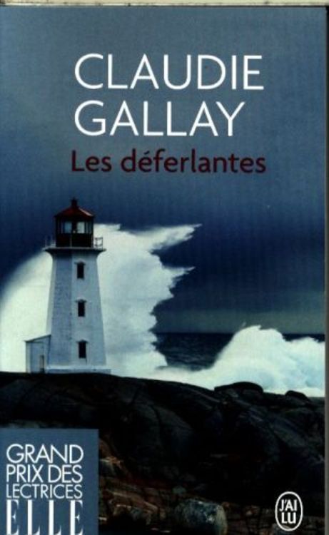Bild vom Artikel Les Deferlantes vom Autor Claudie Gallay