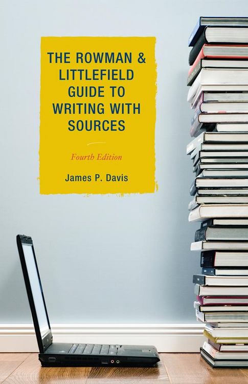 Produktbild: The Rowman & Littlefield Guide to Writing with Sources