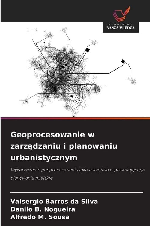 Produktbild: Geoprocesowanie w zarz&iquest;dzaniu i planowaniu urbanistycznym