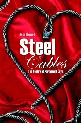 Produktbild: Steel Cables: The Poetry of Permanent Love