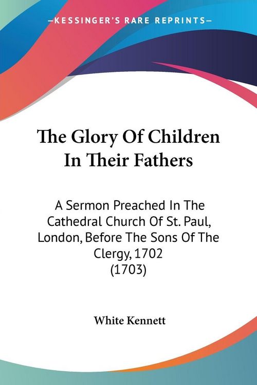 Produktbild: The Glory Of Children In Their Fathers