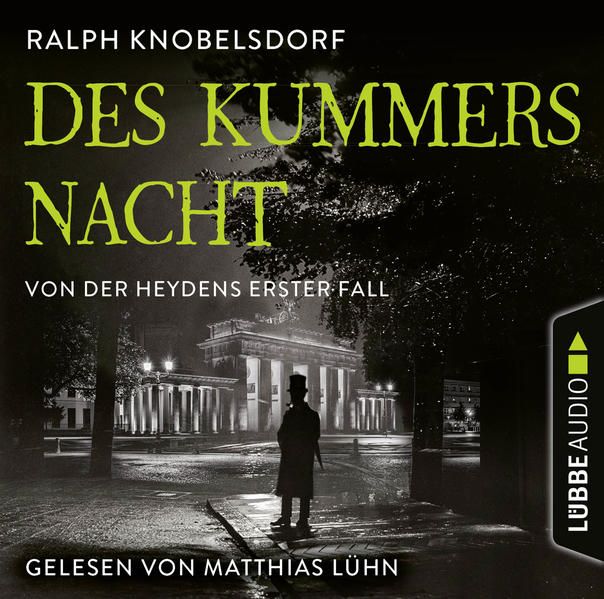 Produktbild: Des Kummers Nacht - Von der Heydens erster Fall - Von der Heyden-Reihe, Teil 1