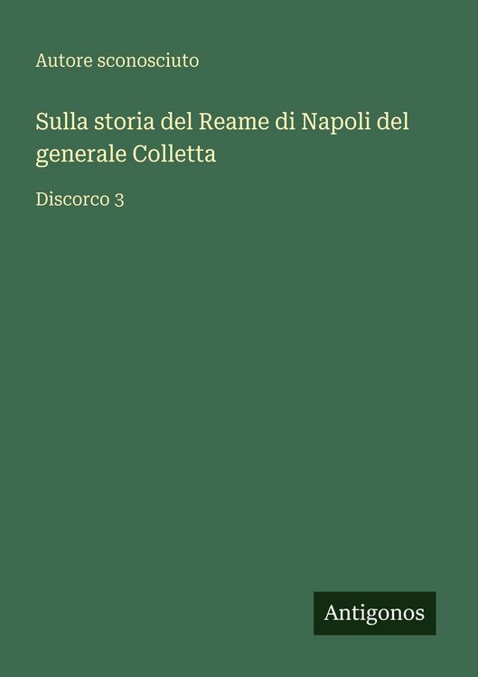 Produktbild: Sulla storia del Reame di Napoli del generale Colletta