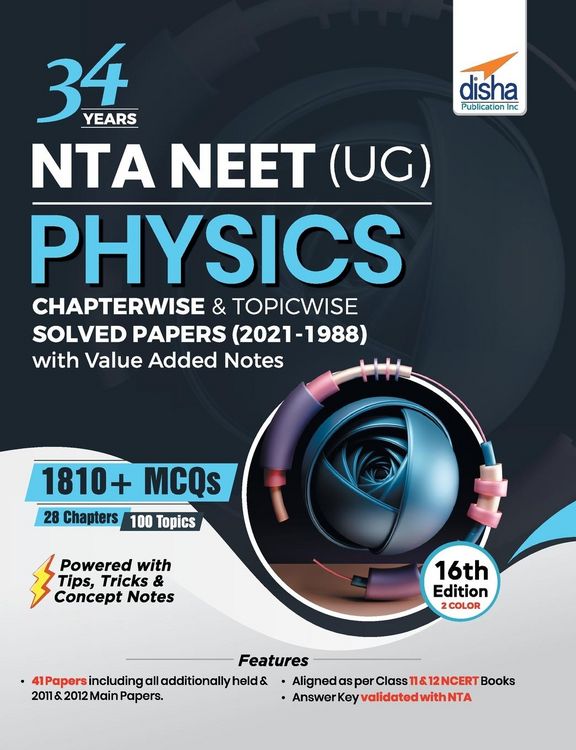 Produktbild: 34 Years NTA NEET (UG) PHYSICS Chapterwise & Topicwise Solved Papers (2021 - 1988) with Value Added Notes 16th Edition