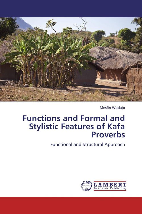 Produktbild: Functions and Formal and Stylistic Features of Kafa Proverbs