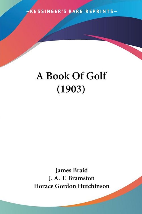 Produktbild: A Book Of Golf (1903)