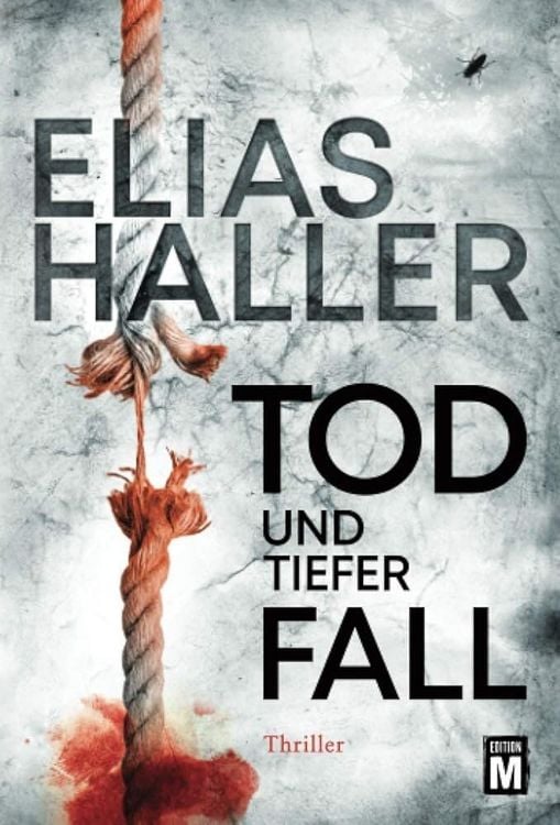 Bild vom Artikel Tod und tiefer Fall vom Autor Elias Haller