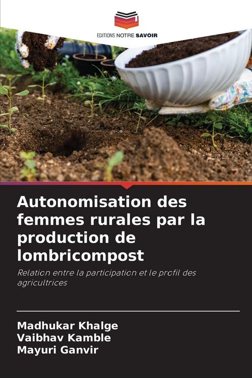 Produktbild: Autonomisation des femmes rurales par la production de lombricompost