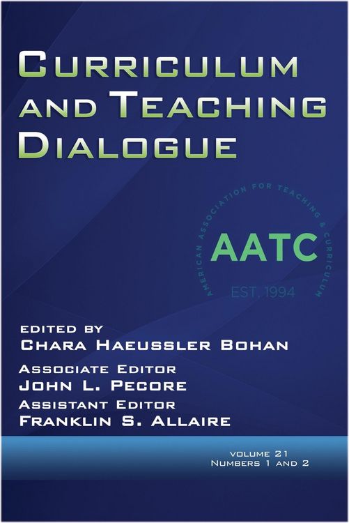 Produktbild: Curriculum and Teaching Dialogue Vol 21 Issue 1 & 2