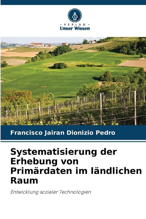 Produktbild: Systematisierung der Erhebung von Prim&auml;rdaten im l&auml;ndlichen Raum