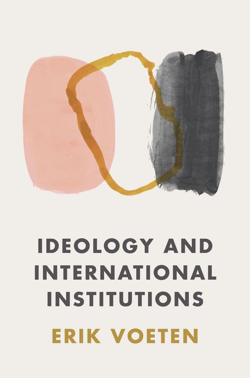 Produktbild: Ideology and International Institutions