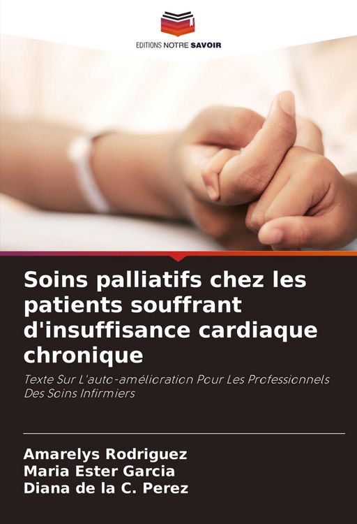 Produktbild: Soins palliatifs chez les patients souffrant d'insuffisance cardiaque chronique