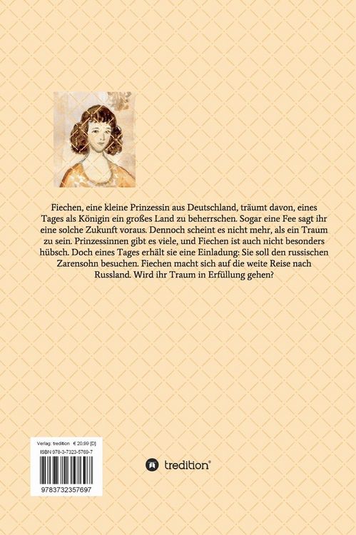 Produktbild: Wie die kleine Prinzessin Fiechen zur Zarin Katharina der Gro&szlig;en wurde