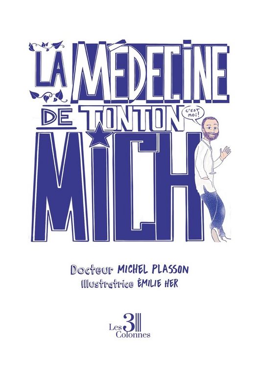 Produktbild: La medecine de tonton mich