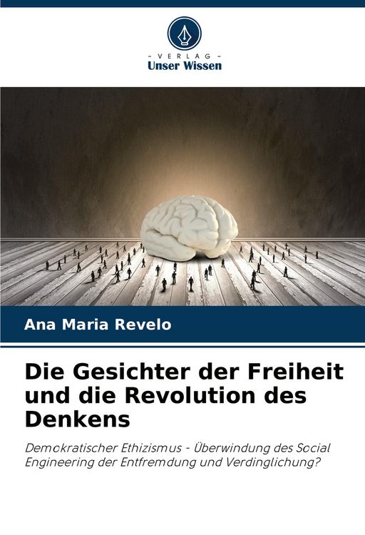 Produktbild: Die Gesichter der Freiheit und die Revolution des Denkens