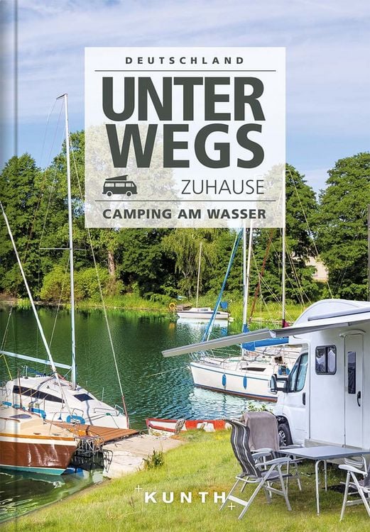 Produktbild: Unterwegs zuhause Deutschland, Camping am Wasser