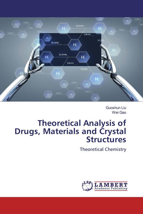 Produktbild: Theoretical Analysis of Drugs, Materials and Crystal Structures