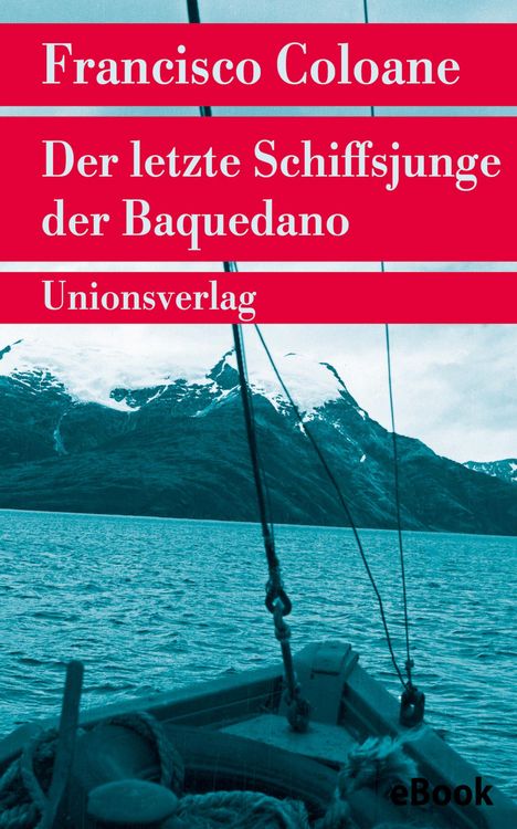Produktbild: Der letzte Schiffsjunge der Baquedano