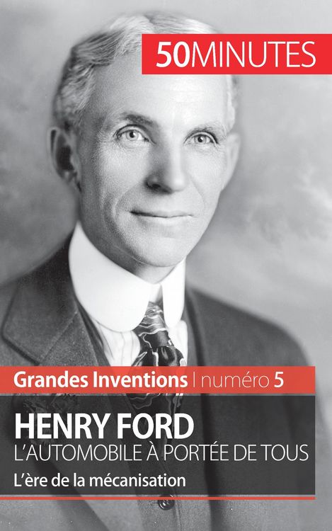 Produktbild: Henry Ford. L'automobile &agrave; port&eacute;e de tous