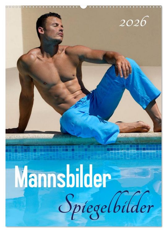 Produktbild: Mannsbilder Spiegelbilder (Wandkalender 2026 DIN A2 hoch), CALVENDO Monatskalender